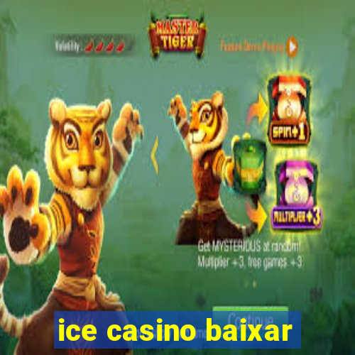 ice casino baixar